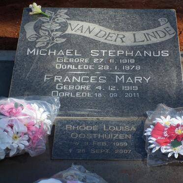 LINDE Michael Stephanus, van der 1918-1978 &amp; Frances Mary 1919-2011 :: OOSTHUIZEN Rhodé Louisa nee VAN DER LINDE 1959-2007