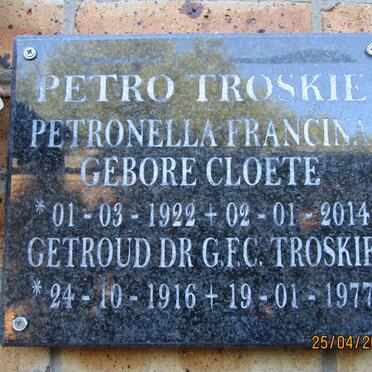 TROSKIE G.F.C. 1916-1977 &amp; Petronella Francina CLOETE 1922-2014