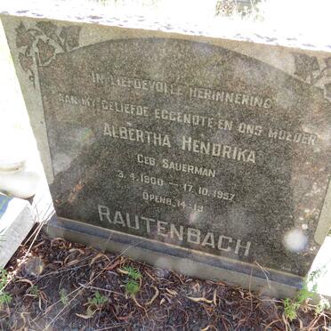 RAUTENBACH Albertha Hendrika nee SAUERMAN 1900-1957