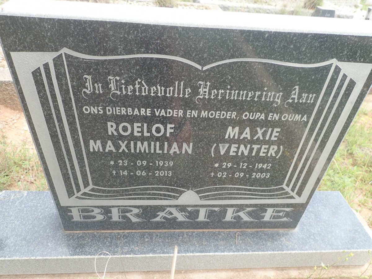 BRATKE Roelof Maximilian 1939-2013 &amp; Maxie VENTER 1942-2003