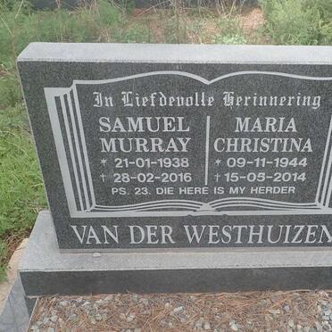WESTHUIZEN Samuel Murray, van der 1938-2016 &amp; Maria Christina 1944-2014