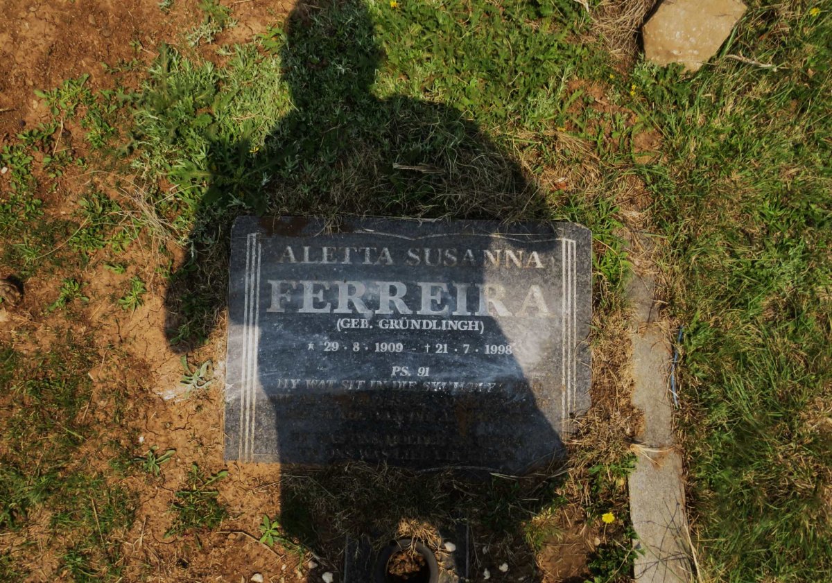 FERREIRA Aletta Susanna nee GRUNDLINGH 1909-1998