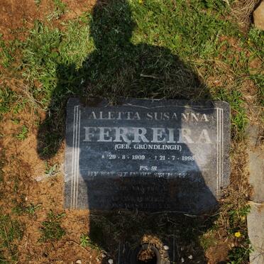 FERREIRA Aletta Susanna nee GRUNDLINGH 1909-1998