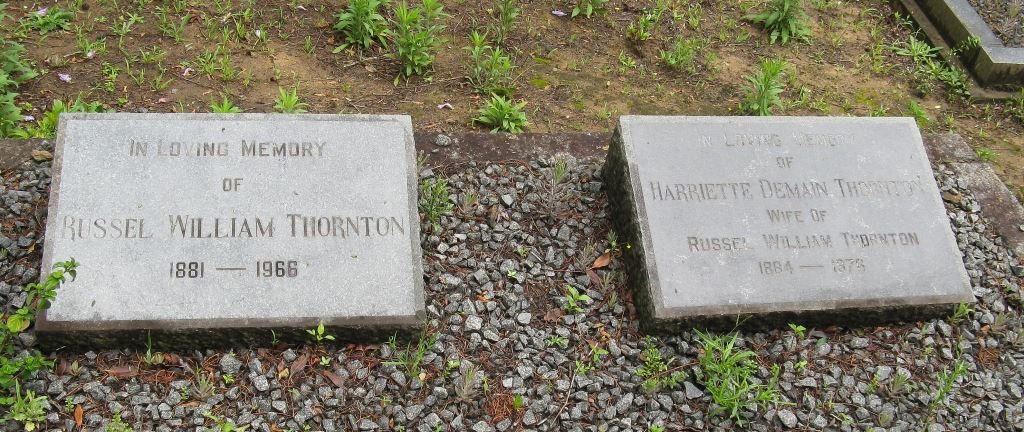 THORNTON Russel William 1881-1966 & Harriette Demain 1884-1976