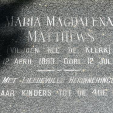 MATTHEWS Maria Magdalena nee DE KLERK voorheen VILJOEN 1893-1992