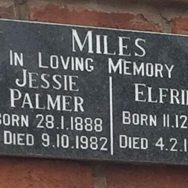 MILES Jessie Palmer 1888-1982 &amp; Elfrida 1891-1984
