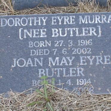 MURRAY Dorothy Eyre nee BUTLER 1916-2002 :: BUTLER Joan May Eyre 1914-2006