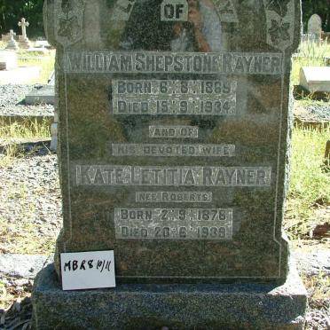 RAYNER William Shepstone 1869-1934 &amp; Kate Letitia ROBERTS 1876-1989