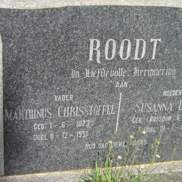 ROODT Marthinus Chrisstoffel 1873-1951 &amp; Susanna Lucia ROSSOUW 1882-1952