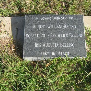 BALING Alfred William -1942 :: BELLING Robert Louis Frederick -1977 :: BELLING Iris Augusta