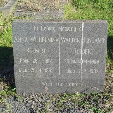 ROEBERT Walter Benjamin 1909-1992 &amp; Anna Wilhelmina 1912-1963