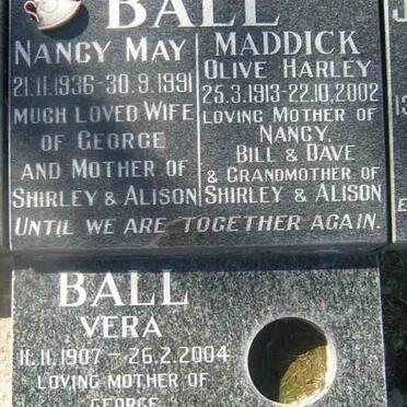 BALL Nancy May 1936-1991 :: MADDICK Olive Harley 1913-2002 :: BALL Vera 1907-2004