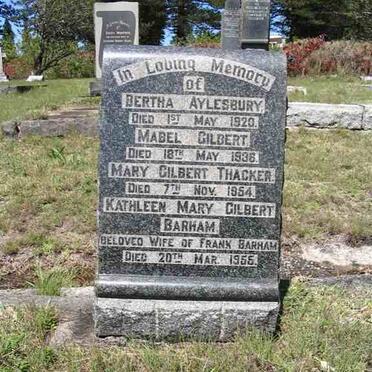 AYLESBURY Bertha -1920  :: GILBERT Mabel -1936 :: THACKER Mary Gilbert -1954 :: BARHAM Kathleen Mary Gilbert -1955