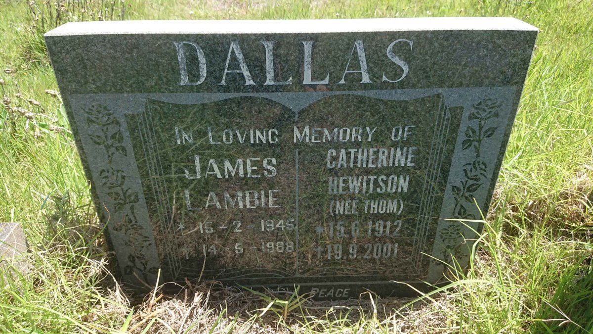 DALLAS James Lambie 1945-1988 :: DALLAS Catherine Hewitson nee THOM 1912-2001