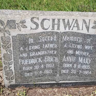 SCHWAN Friedrick Erich 1907-1989 &amp; Annie Mary 1905-1964