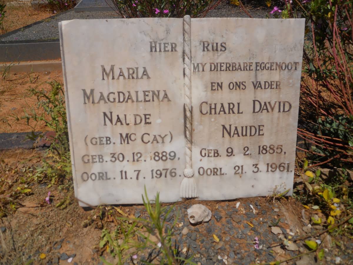 NAUDE Charl David 1885-1961 &amp; Maria Magdalena McCAY 1889-1976