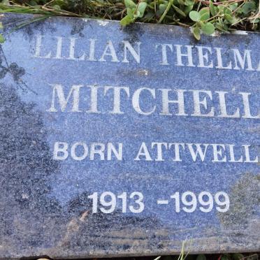 MITCHELL Lilian Thelma nee ATTWELL 1913-1999