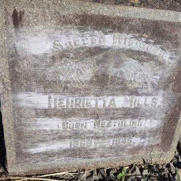 MILLS Henrietta nee NEETHLING 1869-1945