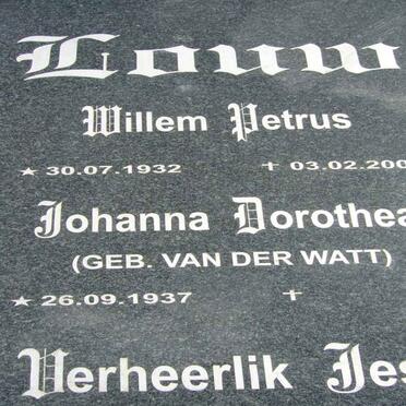 LOUW Willem Petrus 1932-2004 &amp; Johanna Dorothea VAN DER WATT 1937-