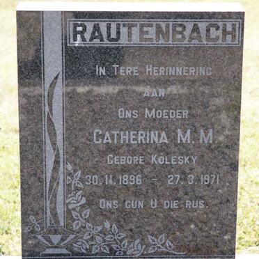 RAUTENBACH Catherina M.M. nee KOLESKY 1896-1971