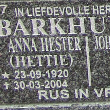 BARKHUYSEN Johannes Frederick 1921-2013 &amp; Anna Hester 1920-2004