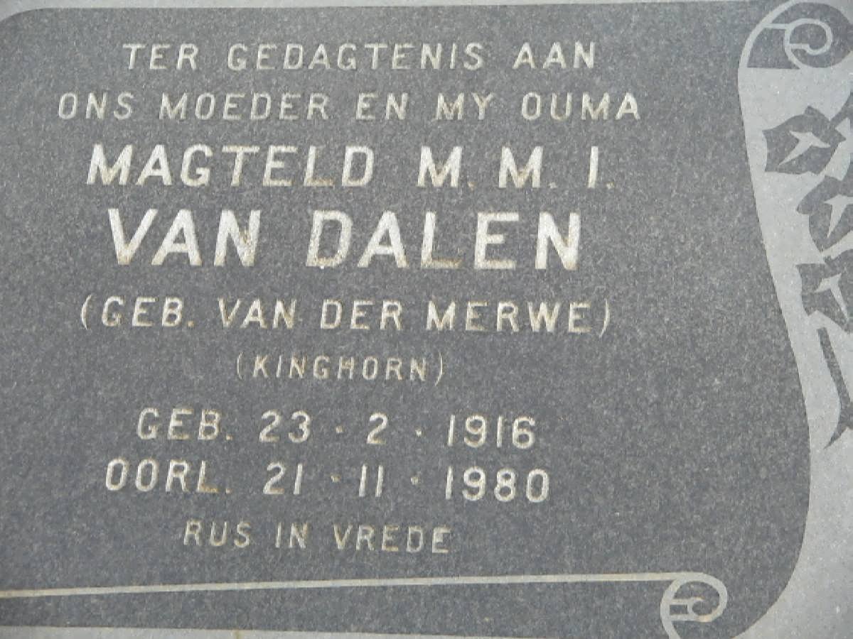 DALEN Magteld M.M.I., van voorheen KINGHORN geb VAN DER MERWE 1916-1980