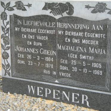 WEPENER Johannes Gideon 1904-1978 &amp; Magdalena Maria SMITH 1905-1969