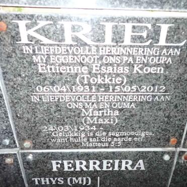 KRIEL Ettienne Esaias Koen 1931-2012 &amp; Martha 1934-