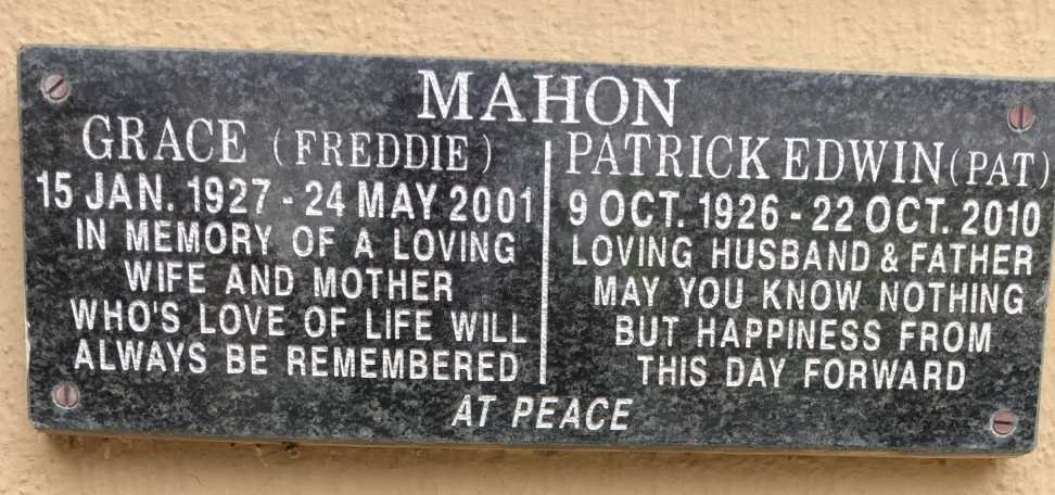 MAHON Patrick Edwin 1926-2010 & Grace 1927-2001