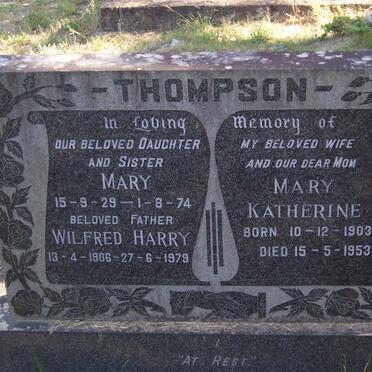 THOMPSON Wilfred Harry 1906-1979 &amp; Mary Katherine 1903-1953 :: THOMPSON Mary 1929-1974