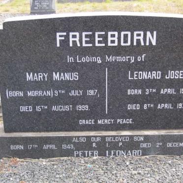 FREEBORN Leonard Joseph 1913-1970 &amp; Mary Manus  MORRAN 1917-1999 :: FREEBORN Peter Leonard 1949-1996