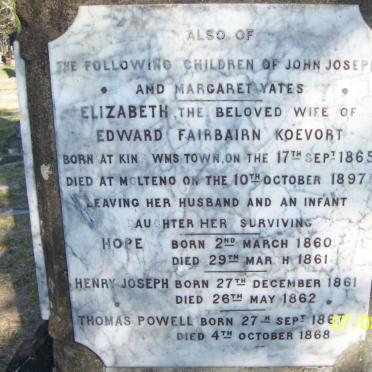 KOEVORT Elizabeth nee YATES 1865-1897 :: YATES Hope 1860-1861 :: YATES Henry Joseph 1861-1862 :: YATES Thomas Powell 1867-1868