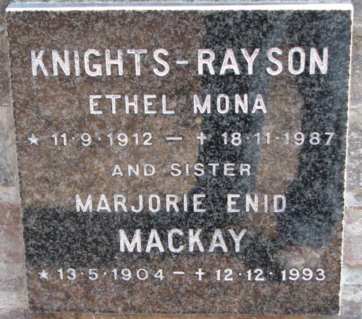 RAYSON Ethel Mona, Knights 1912-1987 :: MACKAY Marorie Enid 1904-1993