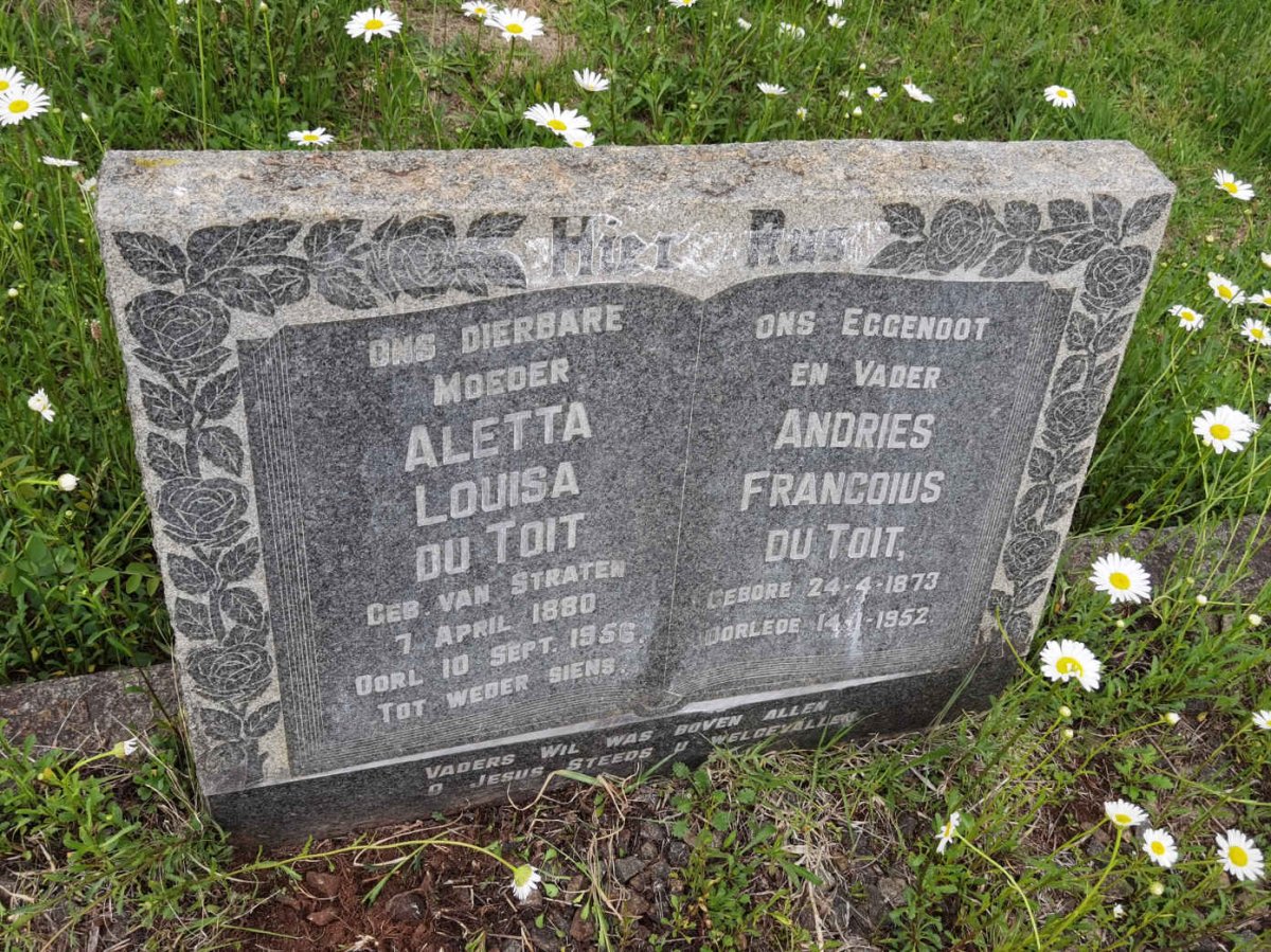 TOIT Andries Francoius, du 1873-1952 &amp; Aletta Louisa VAN STRATEN 1880-1956