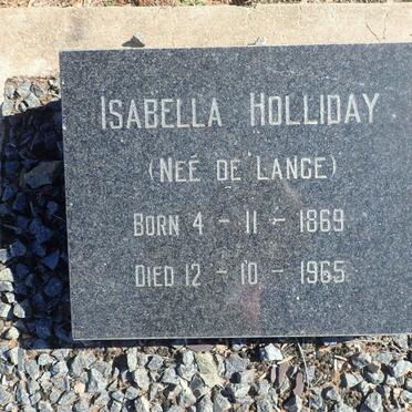 HOLLIDAY Isabella nee DE LANGE 1869-1965