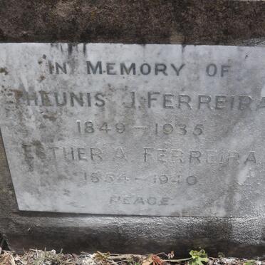 FERREIRA Theunis J. 1849-1935 &amp; Esther A. 1854-1940