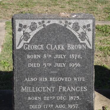 BROWN George Clark 1872-1956 &amp; Millicent Frances 1875-1957