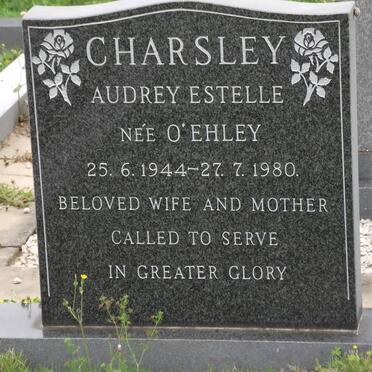 CHARSLEY Audrey Estelle nee O'EHLEY 1944-1980