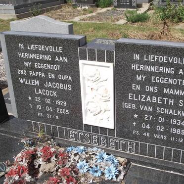 ETSEBETH Willem Jacobus Lacock 1929-2005 &amp; Elizabeth S.C. VAN SCHALKWYK 1934-1989