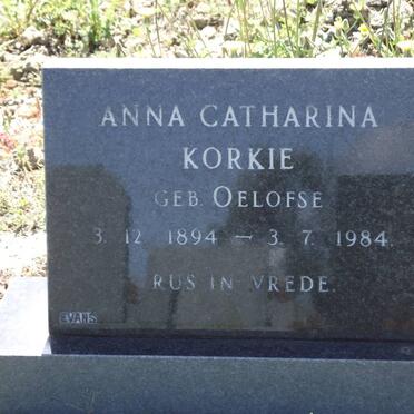 KORKIE Anna Catharina nee OELOFSE 1894-1984