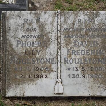 ROULSTONE David Frederik 1900-1960 &amp; Phoebe Lily 1906-1982