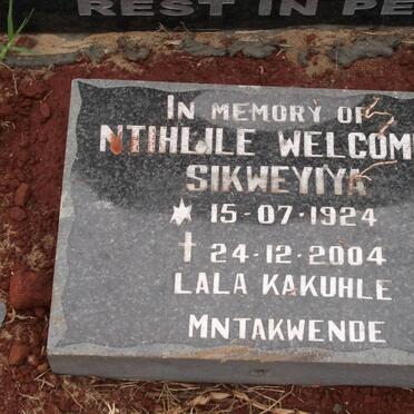 SIKWEYIYA Ntihlile Welcome 1924-2004