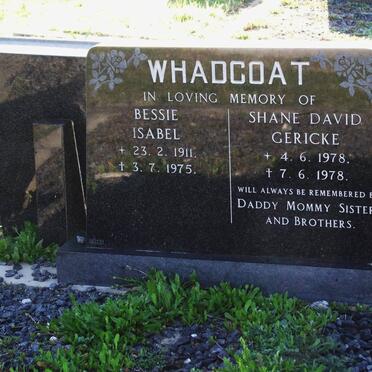 WHADCOAT Bessie Isabel 1911-1975 :: GERICKE Shane David 1978-1978