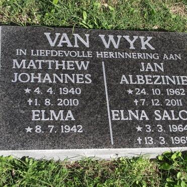WYK Matthew Johannes, van 1940-2010 &amp; Emma 1942-  :: VAN WYK Jan Albezinie 1962-2011 :: VAN WYK Elna Salomi1964-1965