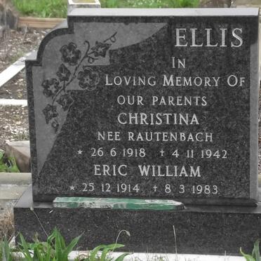 ELLIS Eric William 1914-1983 &amp; Christina RAUTENBACH 1918-1942