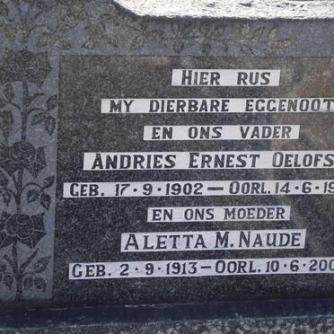 OELOFSE Andries Ernest 1902-1957 :: NAUDE Aletta M. 1913-2005