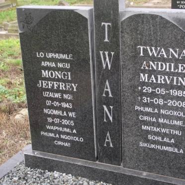 TWANA Mongi Jeffrey 1943-2005 :: TWANA Andile Marvin 1985-2008