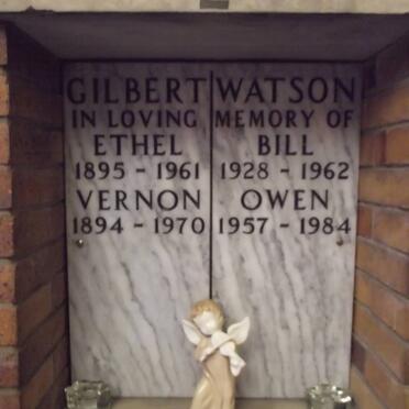 GILBERT Vernon 1894-1970 &amp; Ethel 1895-1961 :: GILBERT Bill 1928-1962 :: GILBERT Owen 1957-1984