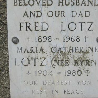 LOTZ Fred 1898-1968 &amp; Maria Catherine BYRNE 1904-1980