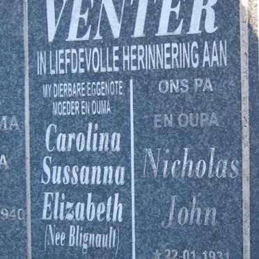 VENTER Nicholas John 1931-2007 &amp; Carolina Sussanna Elizabeth BLIGNAULT 1935-2003